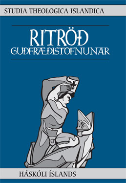 Nýtt tímarit í Ritröð Guðfræðistofnunar | Háskóli Íslands