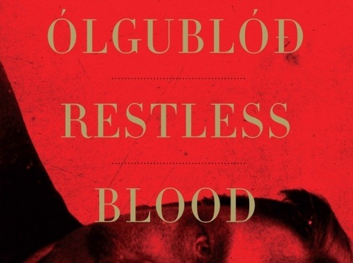 Ólgublóð/Restless Blood - útgáfuhóf